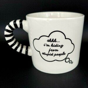 Grasslands Road SHHH...I'M HIDING FROM STUPID PEOPLE Coffee / Tea Mug